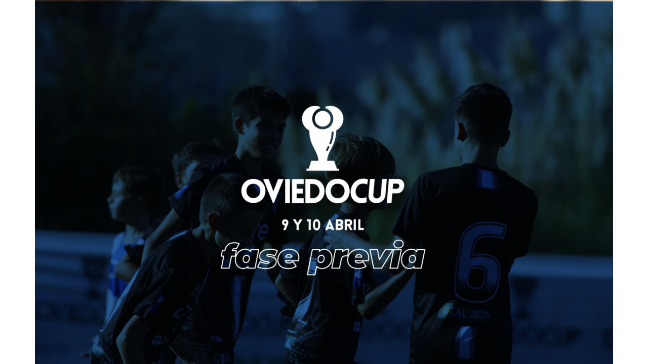 Emparejamientos de la fase previa de la Oviedo Cup 2022